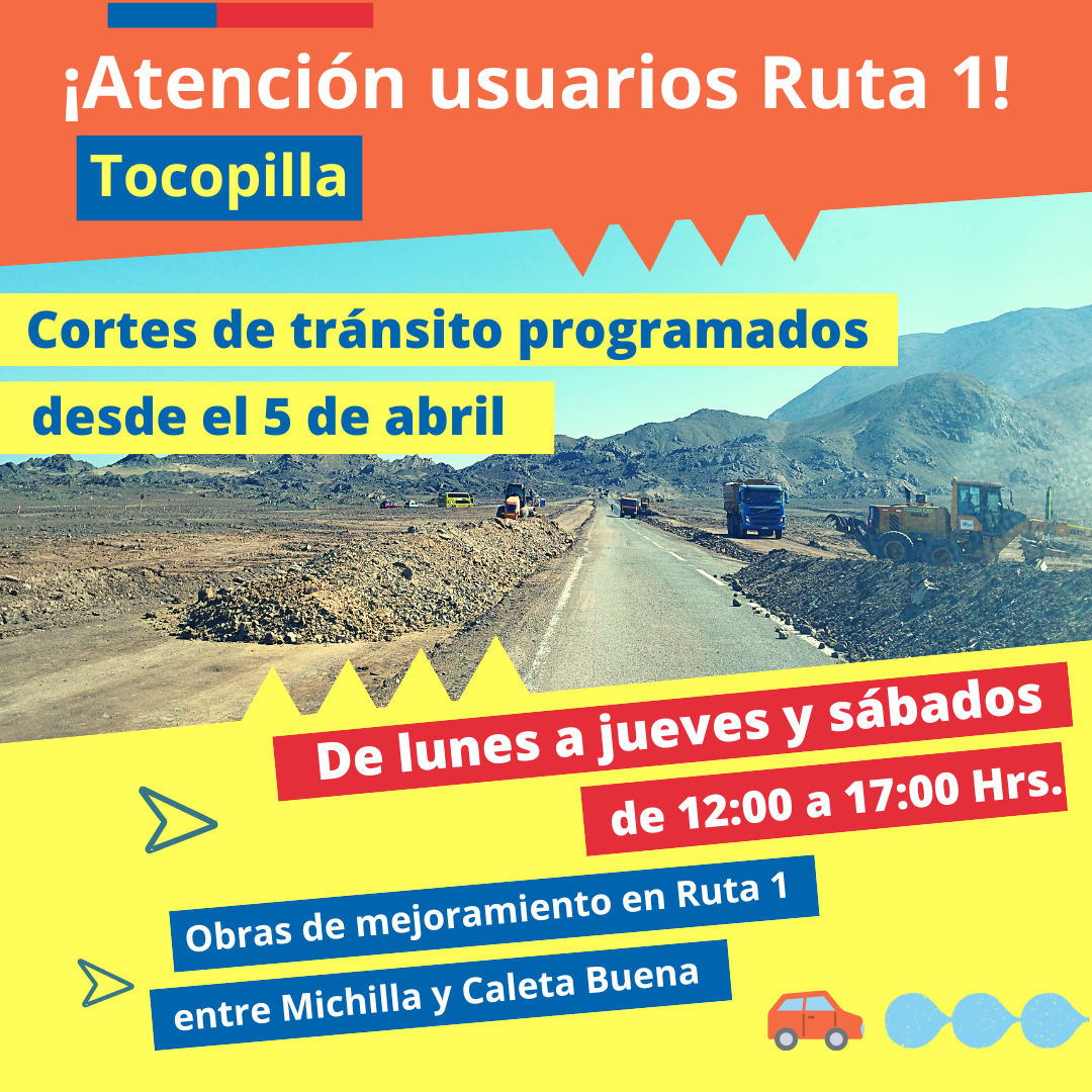 El miércoles 5 de abril iniciarán los cortes de tránsito en Ruta 1 por obras de mejoramiento entre Michilla y Caleta Buena.